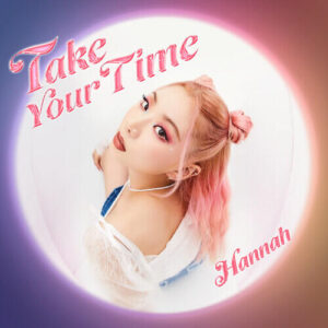 Hannah Jang (장한나) – Take Your Time cover
