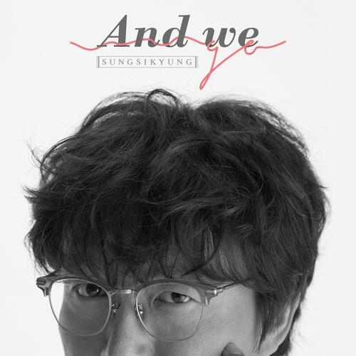 Sung Si Kyung – And We Go cover