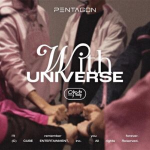 PENTAGON (펜타곤) – With Universe (약속) cover