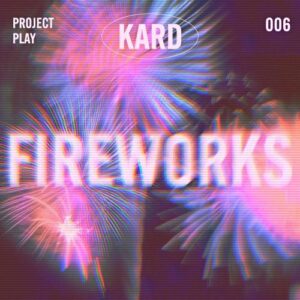 KARD – Fireworks cover