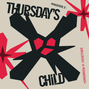 TXT (Tomorrow X Together) (투모로우바이투게더) – Thursday’s Child Has Far To Go cover