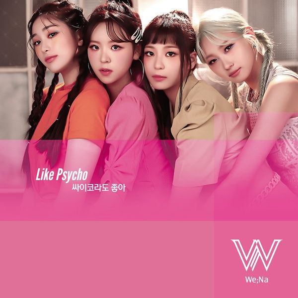 We;Na (위나) – Like Psycho (싸이코라도 좋아) cover
