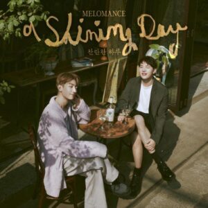 MeloMance (멜로망스) – A Shining Day (찬란한 하루) cover