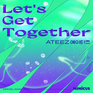 ATEEZ (에이티즈) – Let’s Get Together cover