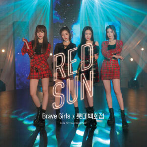 Brave Girls – Red Sun (With 롯백) cover