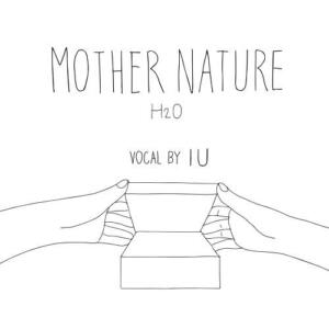 IU – Mother Nature (H₂O) (With Kang Seungwon) cover