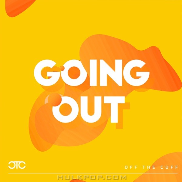 OTC (Off The Cuff) – Going Out cover