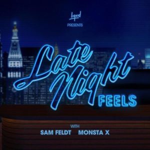 Monsta X – Late Night Feels (With Sam Feldt) cover