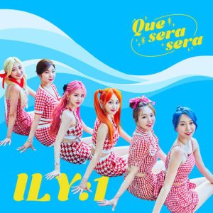 ILY:1 (아일리원) – Que Sera Sera (케세라세라) cover