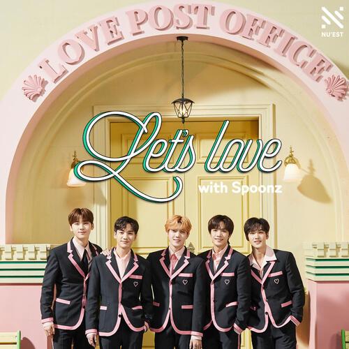 NU'EST – Let’s Love (with Spoonz) cover