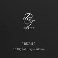 Dustin (더스틴) – Burn cover