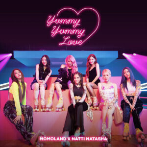 MOMOLAND (모모랜드) – Yummy Yummy Love (With Natti Natasha) cover