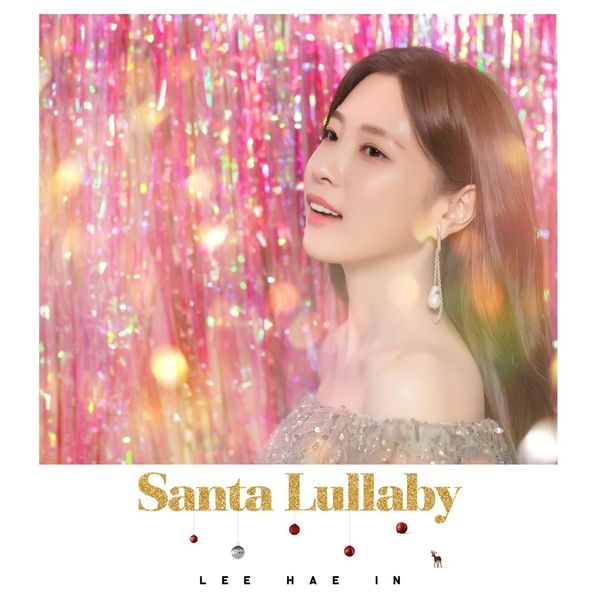 Lee Hae In (이해인) – Santa Lullaby (We Used To Sing) cover