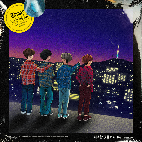 Trusty (트러스티) – Tell Me More (사소한 것들까지) cover