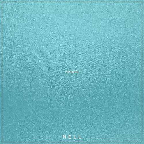 Nell – Crash cover