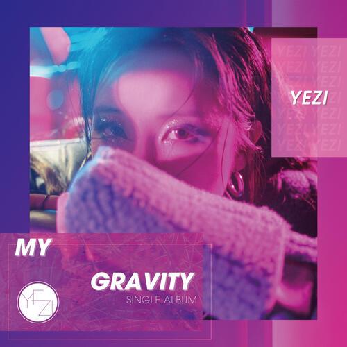 YEZI – My Gravity cover