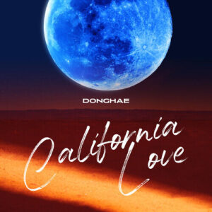 Donghae (Super Junior) – California Love (Feat. Jeno) cover