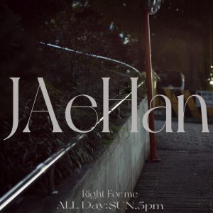 Jaehan (재한) (SPECTRUM) – Right For Me cover