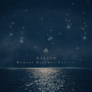MAKTUB (마크툽) – Moment Becomes Forever (찰나가 영원이 될 때) (Feat. MaRa Music friends) cover