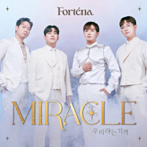 Forténa (포르테나) – Miracle (우리라는 기적) cover