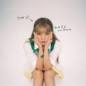 Soovi (수비) – Lazy (Feat. Jaeha) cover