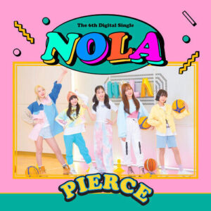 Pierce (피어스) – Nola cover