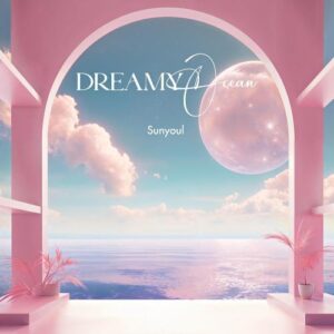 Sunyoul (선율) (UP10TION) – Dreamy Ocean cover