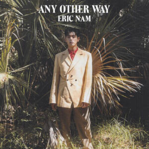 Eric Nam – Any Other Way cover