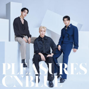 CNBLUE – What Do You Feel cover