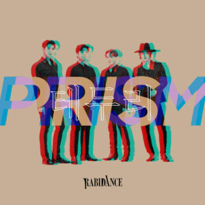 RabidAnce (라비던스) – The Edge Of Love (프리즘) cover