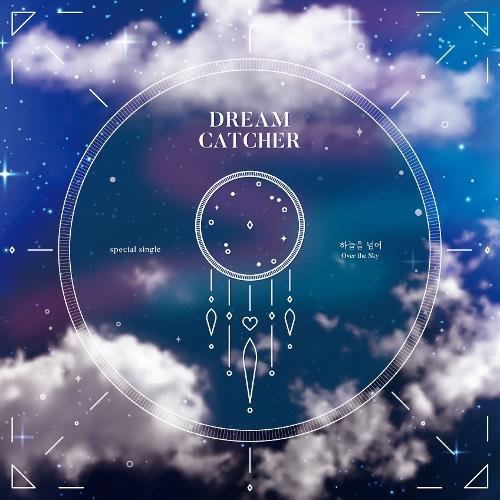 Dream Catcher (드림캐쳐) – Over the Sky (하늘을 넘어) cover