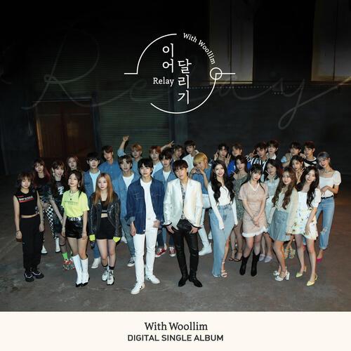 With Woollim – Relay (이어달리기) (Sung by 김성규 (인피니트) & 러블리즈 & 골든차일드 & 로켓펀치 & Woollim Rookie (차준호 & 황윤성 & 김동윤 & 주창욱 & 이협 & 김민서)) cover