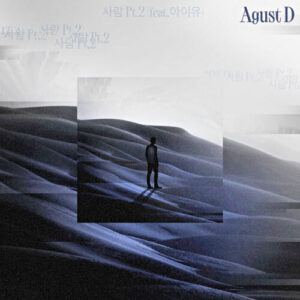Agust D (BTS’s Suga) – People Pt.2 (사람 Pt.2) (Feat. IU) cover