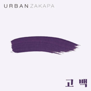 Urban Zakapa – Go Back (고백) cover