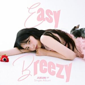 Jueun (주은) – Easy Breezy (Feat. Seo In Guk) cover