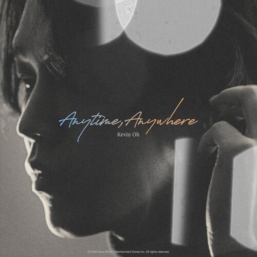 Kevin Oh (케빈오) – Anytime, Anywhere cover
