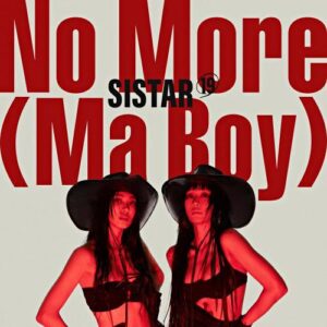 SISTAR19 – No More (Ma Boy) cover