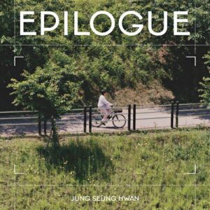 Jung Seung Hwan – Epilogue (에필로그) cover