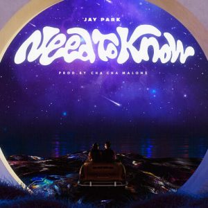 Jay Park – Need To Know cover
