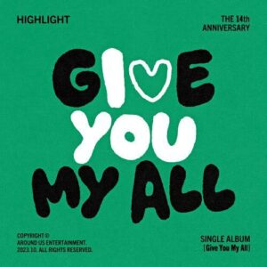 Highlight (하이라이트) – Give You My All cover