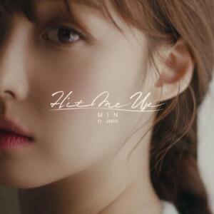 MIN (민) – Hit Me Up (Feat. Jmin) cover
